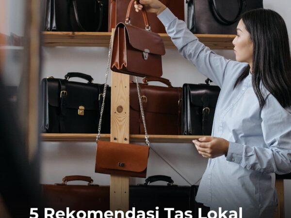 Rekomendasi Brand Lokal